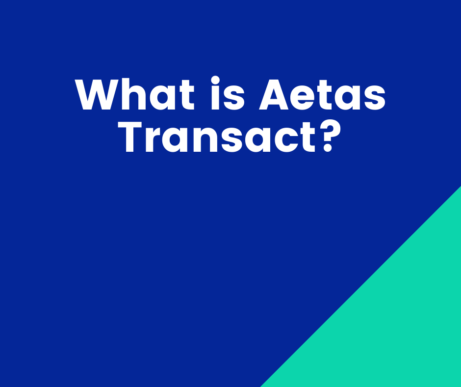 What is Aetas Transact